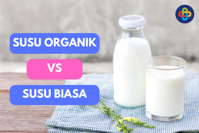 Perbandingan Susu Organik dan Susu Biasa: Mana yang Cocok Untukmu?